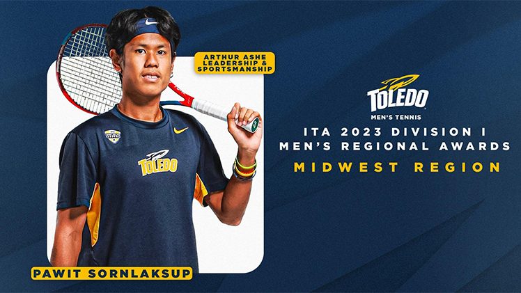 Promotional graphic for Toledo's Pawit Sornlaksup who received the ITA Arthur Ashe Leadership and Sportsmanship Award for the Midwest Region.