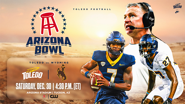 Promotional graphic announcing Toledo football team will face Wyoming at Arizona Stadium in Tucson, Arizona on Saturday, Dec. 30., in the Barstool Sports Arizona Bowl.