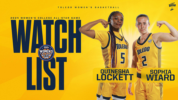 Promotional graphic announcing that Toledo senior guards Quinesha Lockett and Sophia Wiard were named to the watch list for the Women's College All-Star Game.