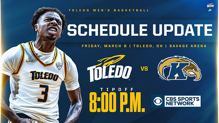 Promotional graphic announcing The University of Toledo men's basketball team's final regular-season game vs. Kent State on Friday, March 8, has been selected to air nationally on the CBS Sports Network. The contest will tip off at 8 p.m. in Savage Arena.