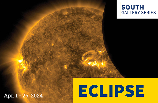 Promotional graphic for “Eclipse,” the final show in the University Libraries South Gallery Series, is scheduled from Monday, April 1, through Friday, April 26, at University Libraries South Gallery in Carlson Library.