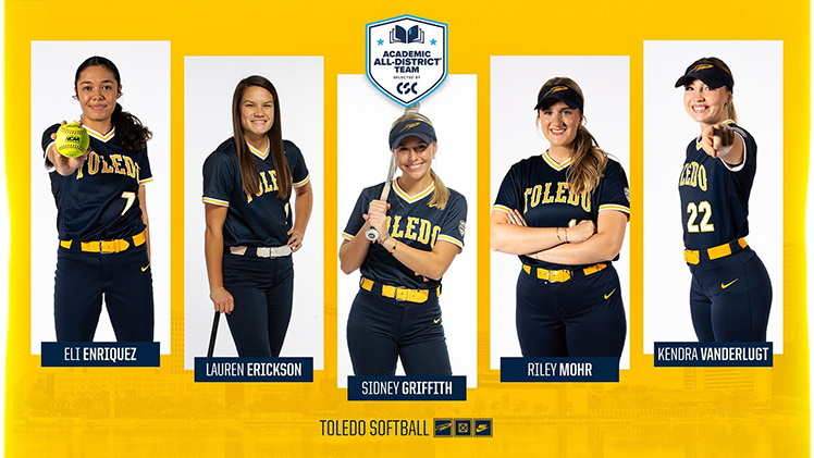 UToledo Athletics graphic announcing that five members of the Toledo softball team — Eli Enriquez, Lauren Erickson, Sidney Griffith, Riley Mohr and Kendra VanderLugt — were recognized for their athletic and academic accomplishments this season by earning a spot on the 2024 College Sports Communicators (CSC) Academic All-District Team. 