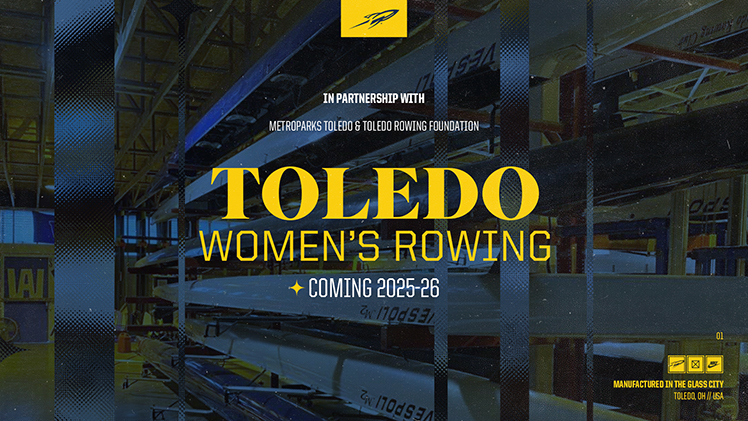 Promotional graphic from The University of Toledo announcing today that it will add women’s rowing as a varsity sport beginning in the 2025-26 school year.