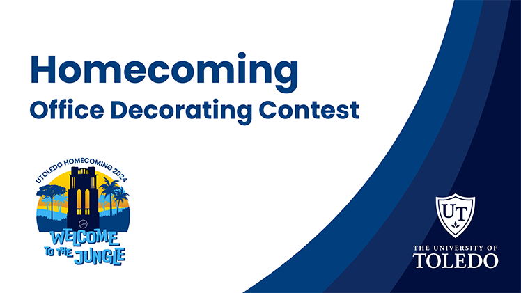 Promotional graphic for the Office Decorating Competition for UToledo faculty, staff and administration to celebrate our Homecoming spirit with students.