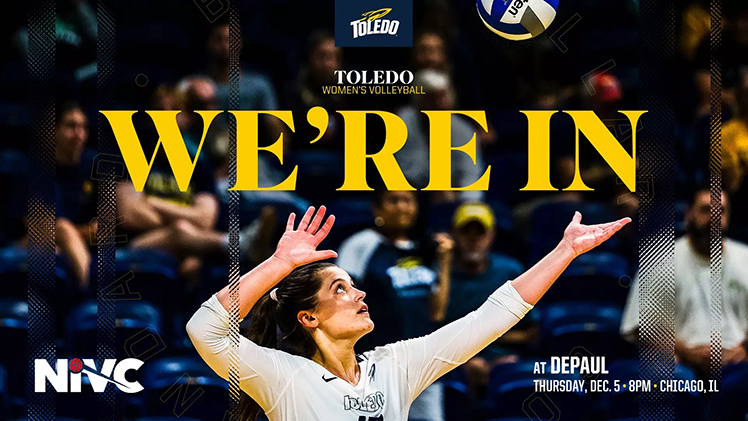 Promotional graphic announcing that the Toledo Volleyball team will play DePaul in the first round of the National Invitational Volleyball Championship at 8 p.m. Dec. 6.