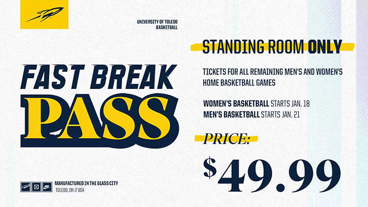 Promotional graphic announcing that Toledo basketball fans can purchase a Fast Break Pass for only $49.99 for men's and women's games. 