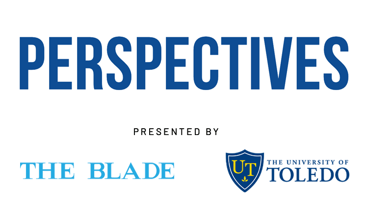 Promotional graphic for Perspectives, a series of quarterly events in which national panelists discuss a variety of topics alongside UToledo experts that was launched by UToledo and The Blade in December. The graphic includes UToledo and Blade logos. 