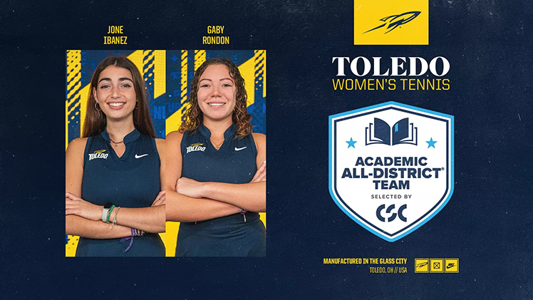 Graphic announcing that Toledo women's tennis student-athletes Jone Ibanez and Gaby Rondon were named to the College Sport Communicators (CSC) Academic All-District Team.