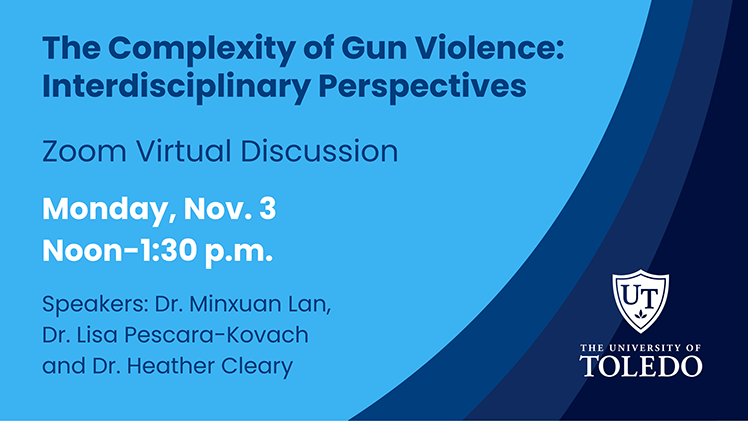 Graphic promoting the “The Complexity of Gun Violence: Interdisciplinary Perspectives” virtual discussion scheduled from noon to 1:30 p.m. Monday via Zoom.