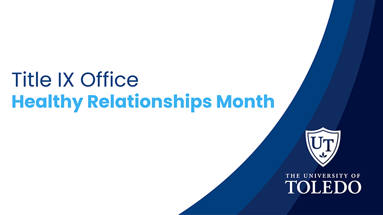 Graphic for Title IX Office Promoting Healthy Relationships Month.