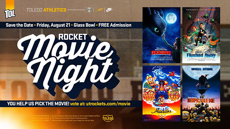 The University of Toledo is hosting its 10th annual Movie Night for the community in the Glass Bowl on Friday, Aug. 21. Fans can vote to determine which movie will be shown by going to utrockets.com/movie. The movies to vote on are "How to Train Your Dragon," "Flushed Away," "Aladdin" and "Despicable Me." Voting will close on Friday, July 17.