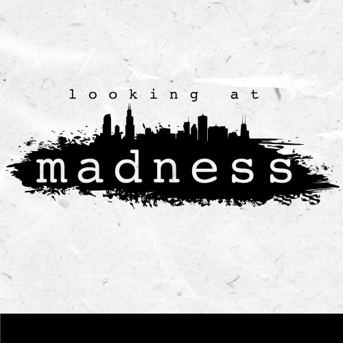 Promotional graphic logo for "Looking at Madness," a film made by UToledo alumni